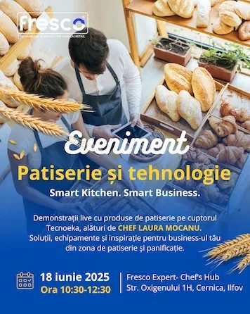 Bakery & Pastry-Smart Kitchen. Smart Business. (18 iunie 2025)
